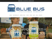 Tablet Screenshot of bluebusfoods.com